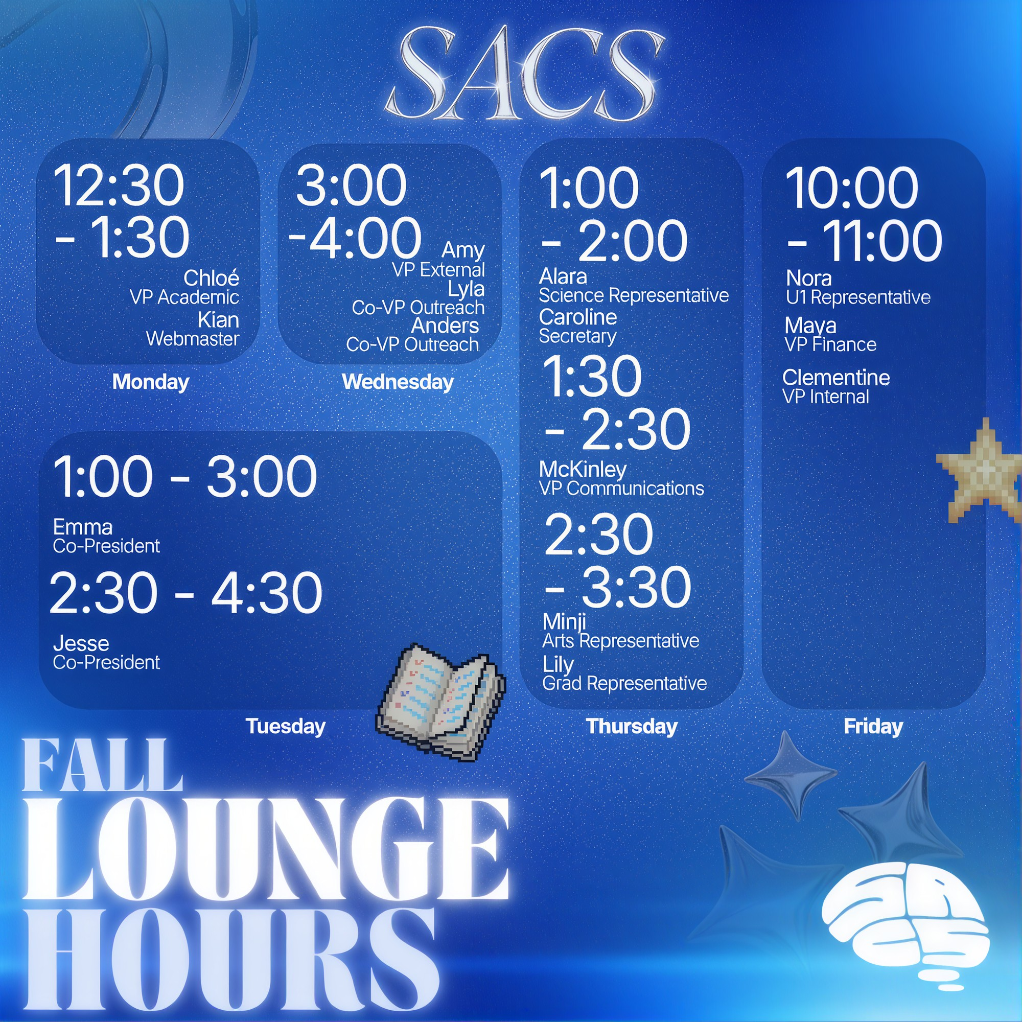 Weekly Lounge Hours Schedule: Monday: 12:30 to 1:30 PM (Kian, Chloé). Tuesday: 3:00 to 4:00 PM (Lyla, Anders, Amy). Wednesday: 1:00 to 3:00 PM (Emma), 1:00 to 2:00 PM (Alara, Caroline), 2:30 to 4:30 PM (Jesse). Thursday: 1:30 to 2:30 PM (McKinley), 2:30 to 3:30 PM (Minji, Lily). Friday: 10:00 to 11:00 AM (Nora, Maya, Clementine).